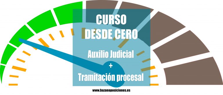 Curso desde cero Tramitación Procesal y Auxilio Judicial en Bazán Oposiciones.