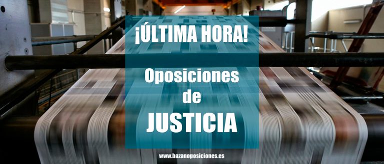 Imagen última hora oposiciones de Justicia