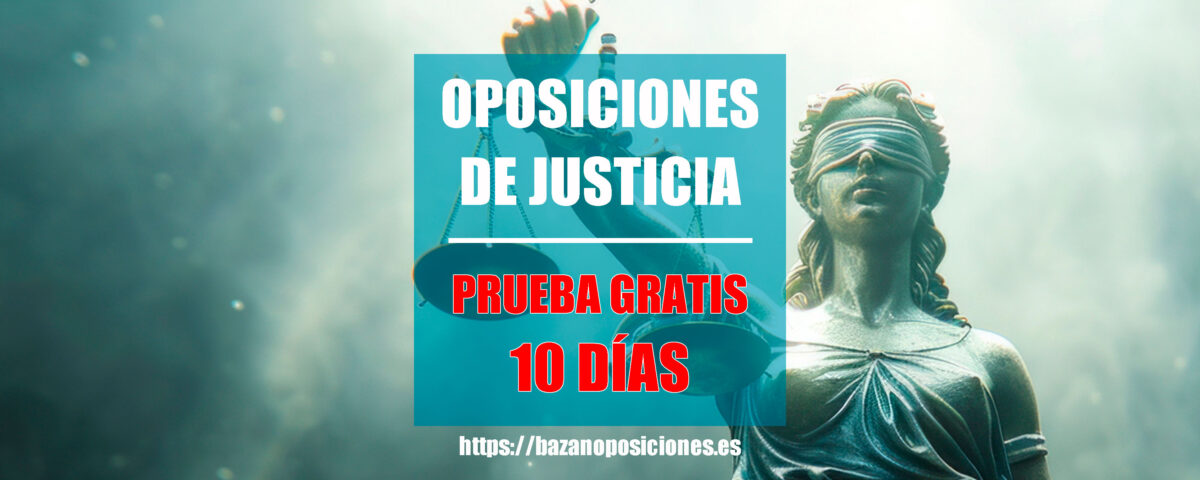 Oposiciones Justicia, curso gratis 10 días auxilio judicial, tramitación procesal, gestión procesal