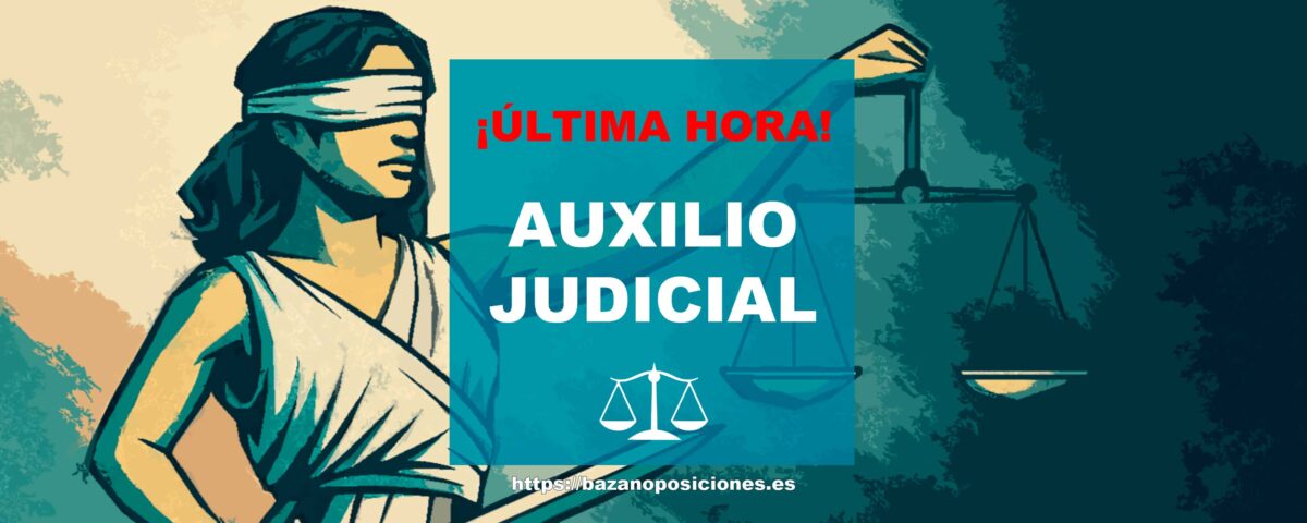 Última hora Auxilio Judicial