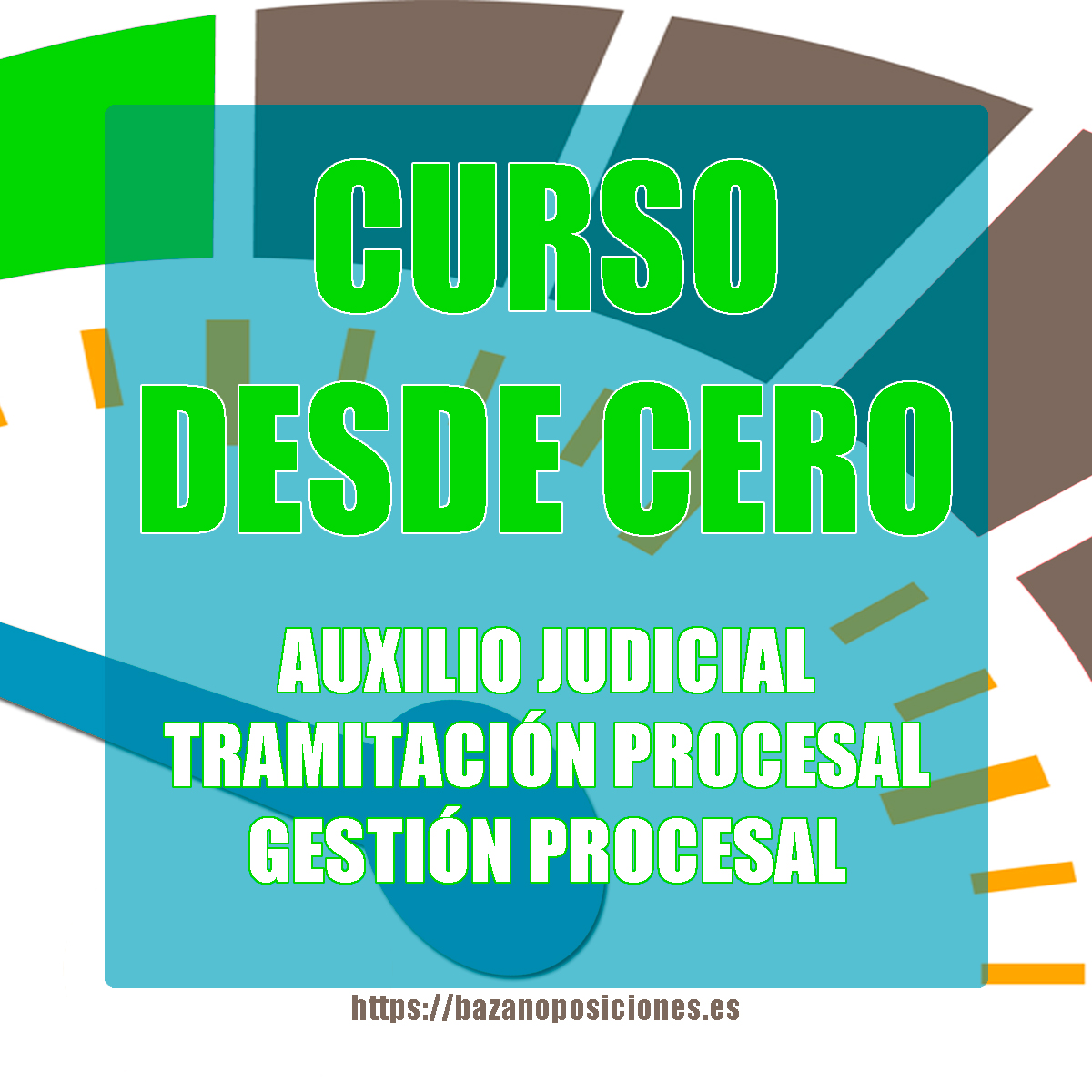 Curso desde cero Auxilio Judicial, Tramitación Procesal o Gestión Procesal