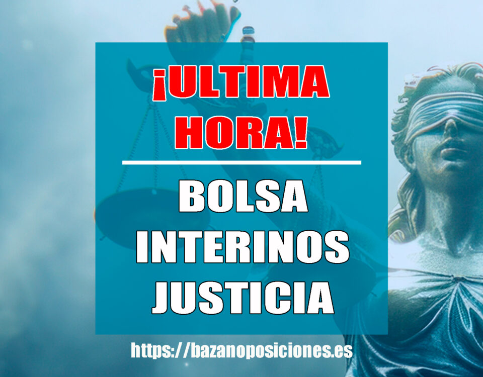 Bolsa interinos justicia