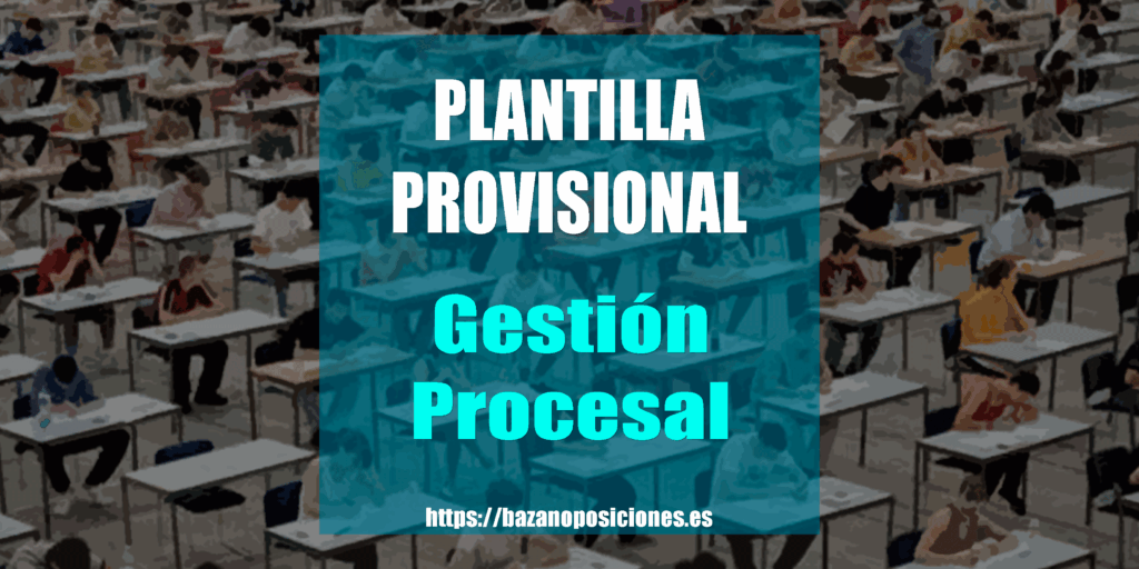 PLANTILLA EXAMEN GESTIÓN PROCESAL
